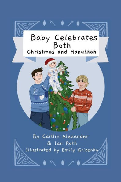 Ingram Books-Baby Celebrates Both - Christmas & Hanukkah--Legacy Toys